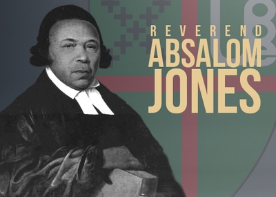Celebrating the Life and Work of Absalom Jones